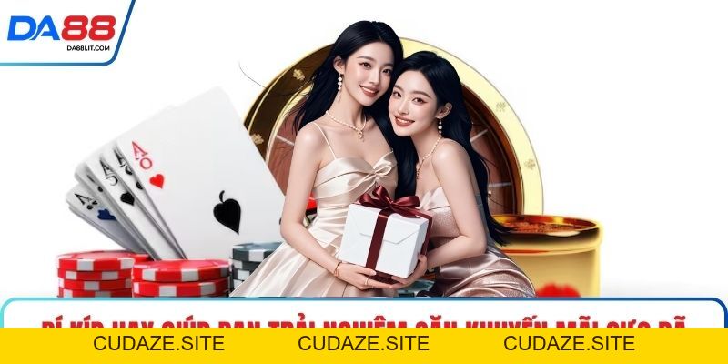 Khuyến Mãi DA88 Săn Ưu Đãi Đỉnh Cao Nhận Thưởng Cực Lớn - cudaze.site
