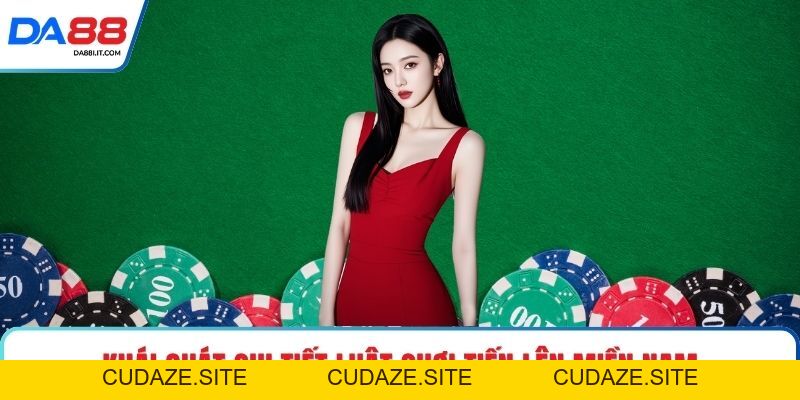 Tiến Lên Miền Nam Tại DA88 - Chinh Phục Mọi Ván Bài - cudaze.site