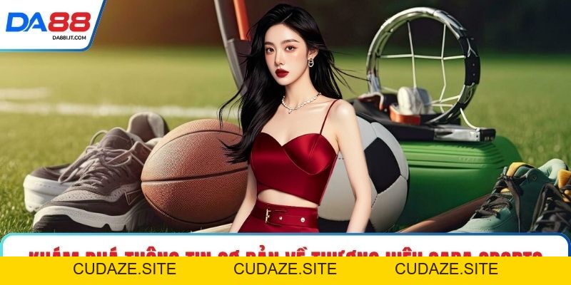 Saba Sports - Sân Chơi Đỉnh Cao Dành Cho Hội Viên Tại DA88 - cudaze.site