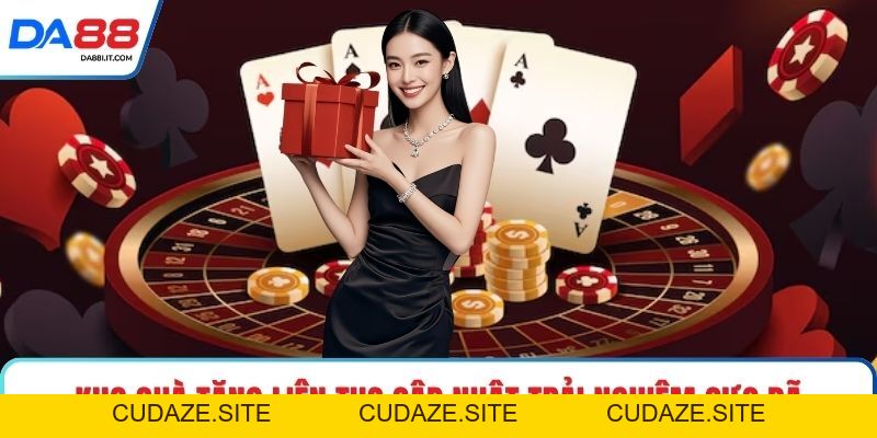 Khuyến Mãi DA88 Săn Ưu Đãi Đỉnh Cao Nhận Thưởng Cực Lớn - cudaze.site
