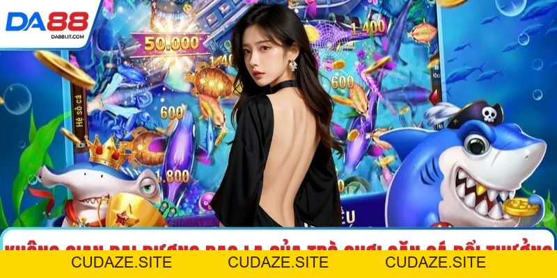 Bắn Cá Ăn Xu - Bí Kíp Săn Thưởng Đại Dương Cực Đỉnh - cudaze.site
