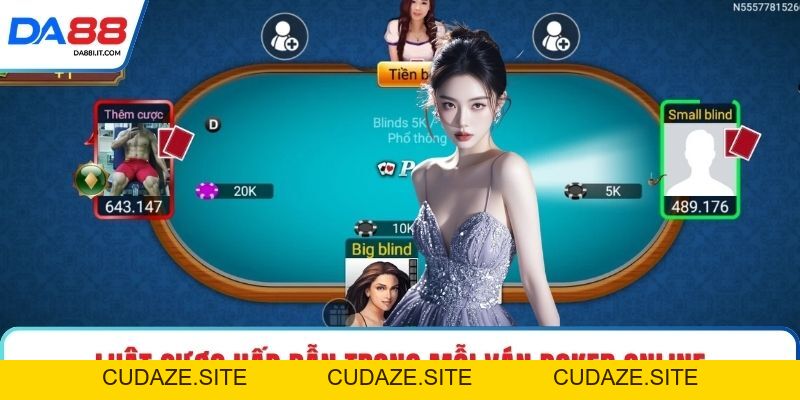 Live Poker DA88 Trải Nghiệm Bài Bản Tại Sòng Trực Tuyến - cudaze.site
