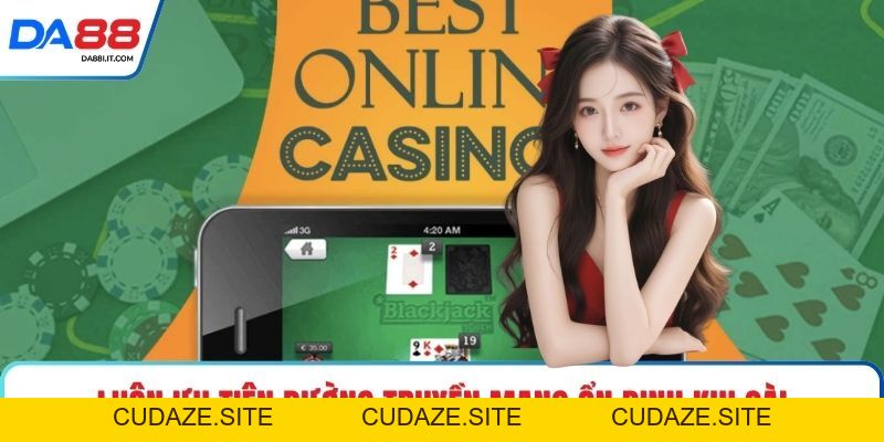 Tải App DA88 Chuẩn, Khám Phá Thế Giới Giải Trí Tầm Tay - cudaze.site
