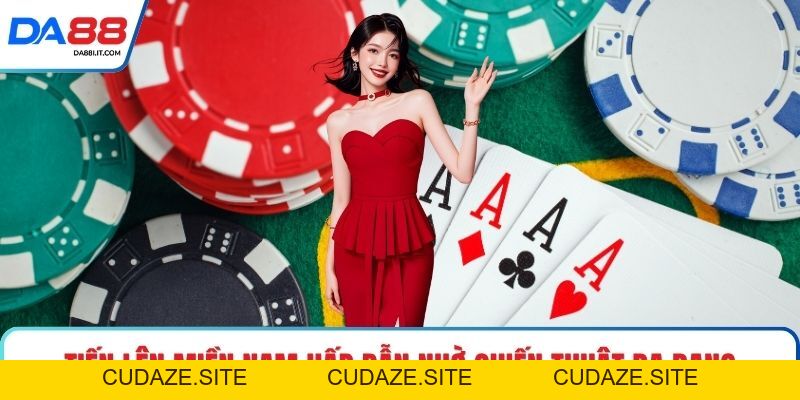 Tiến Lên Miền Nam Tại DA88 - Chinh Phục Mọi Ván Bài - cudaze.site