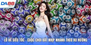 Xổ Số DA88 - Khuấy Động Ngày Quay Thưởng Đầy Kịch Tính - cudaze.site